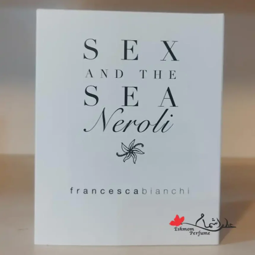 عطر Sex and the Sea Neroli Francesca Bianchi