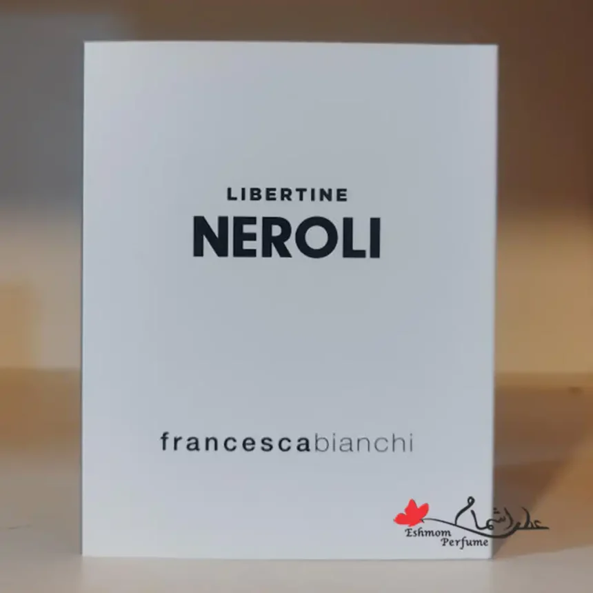 عطر فرانچسکا بیانکی Francesca Bianchi لیبرتین نرولی Libertine Neroli